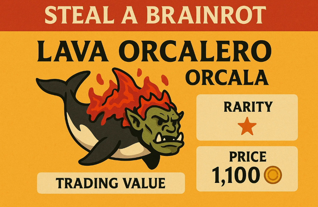 Steal a Brainrot: Lava Orcalero Orcala Rarity, Price, and Trading Value ...